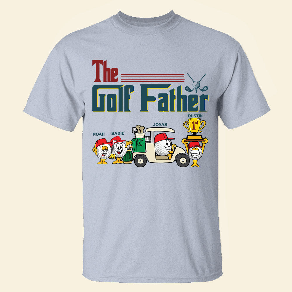 The Golf Father Personalized Shirt Gift For Dad - Shirts - GoDuckee
