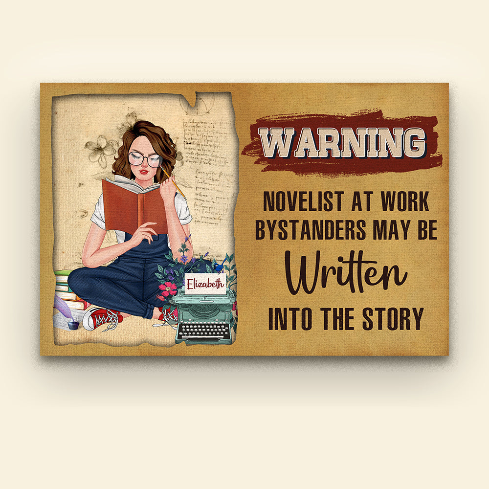 Novelist At Work Bystanders My Be Written Into The Story - Personalized Doormat - Doormat - GoDuckee