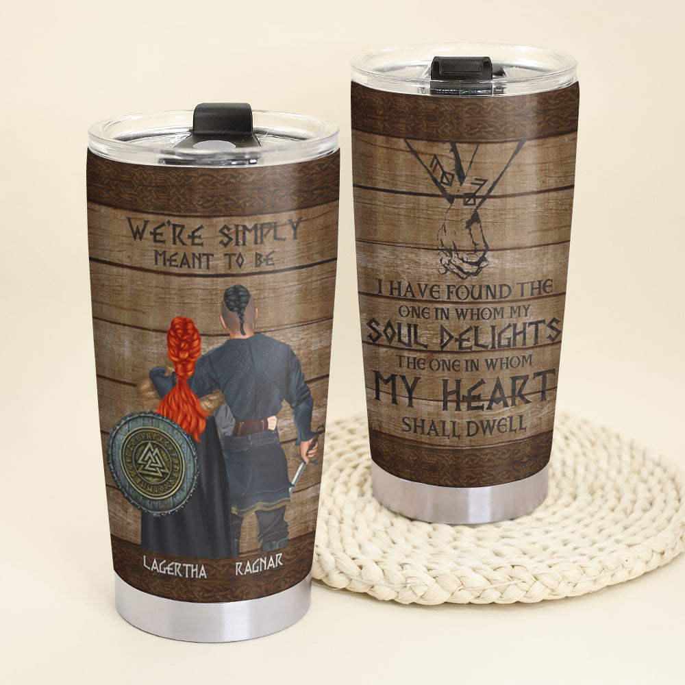 Personalized Viking Couple Tumbler Cup - We're Simply Meant To Be - My Soul Delight - Tumbler Cup - GoDuckee