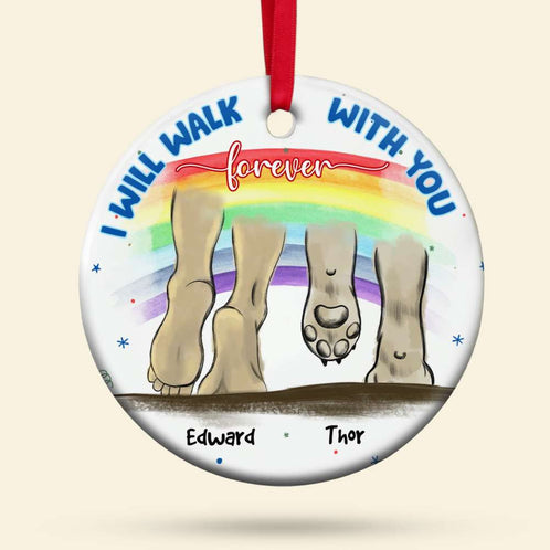 I Will Walk With You Forever, Personalized Ceramic Ornament, Christmas Gift For Dog Lovers - Ornament - GoDuckee