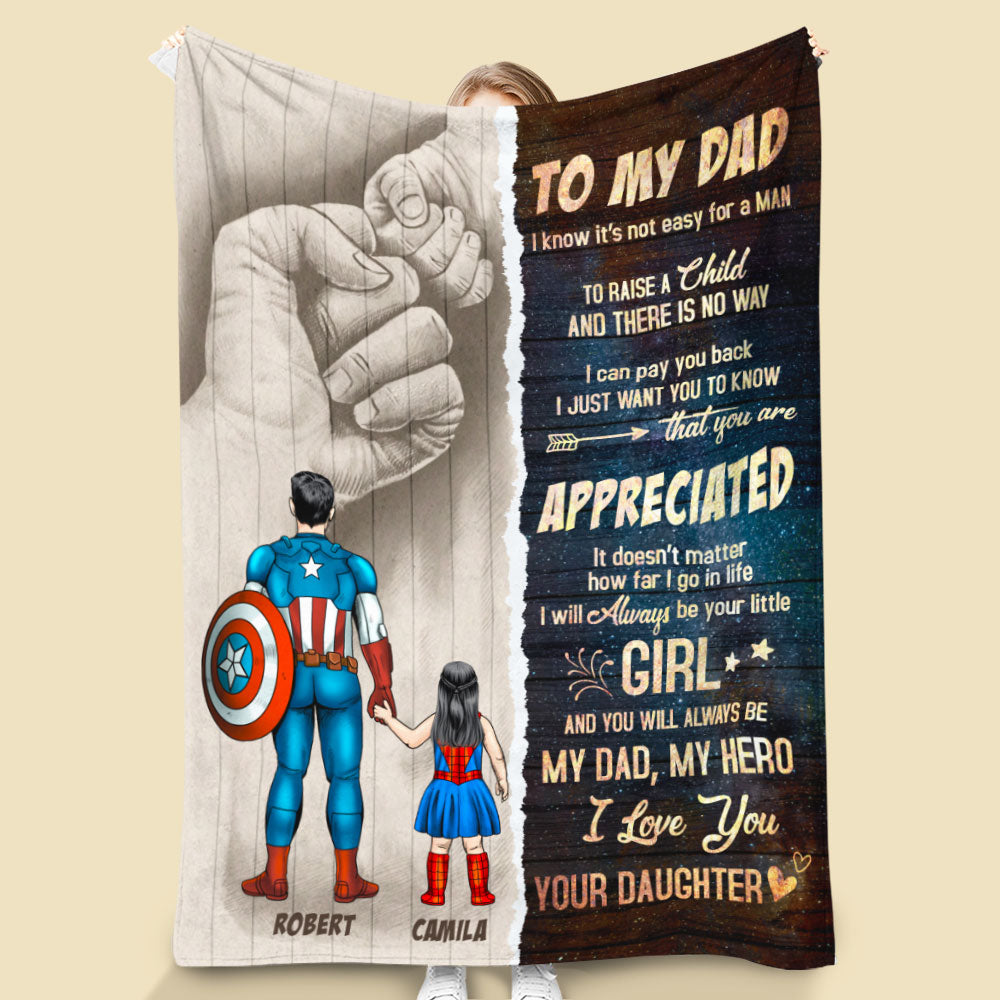 Dad You're Appreciated You Will Always Be My Dad My Hero, Personalized Blanket, Father's Day Gifts for Dad - Blanket - GoDuckee