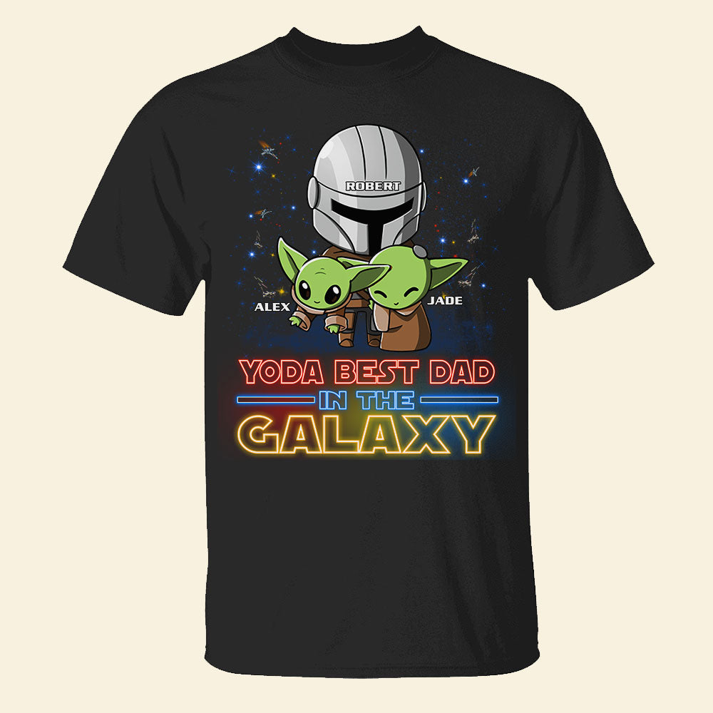 Best Dad In The Galaxy - Personalized Shirts - Shirts - GoDuckee