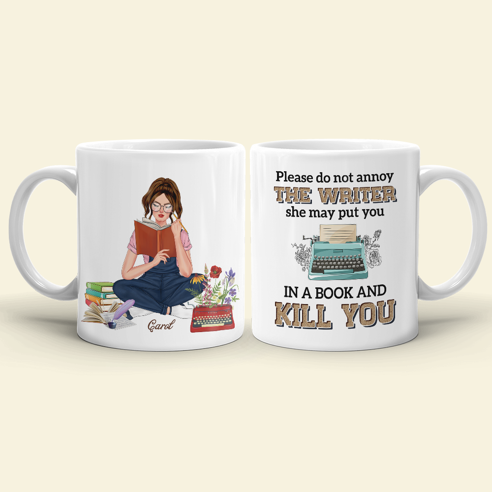 Please Do Not Annoy The Writer - Personalized White Mug - Coffee Mug - GoDuckee