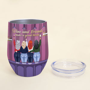 Wine And Friends Make A Great Blend, Drinking With Best Friend Wine Tumbler - Wine Tumbler - GoDuckee