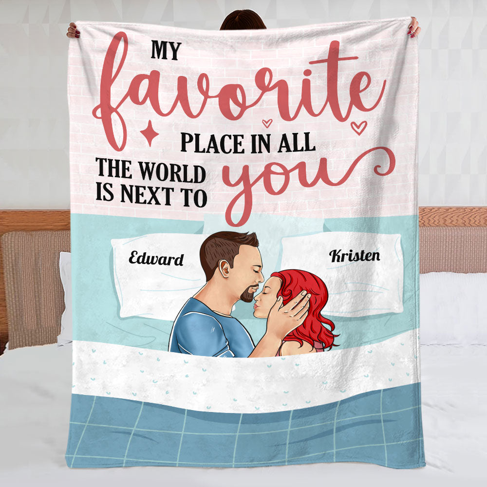 My Favorite Place In All The World Is Next To You, Couple Sleeping Blanket Gift Valentine's Day - Blanket - GoDuckee