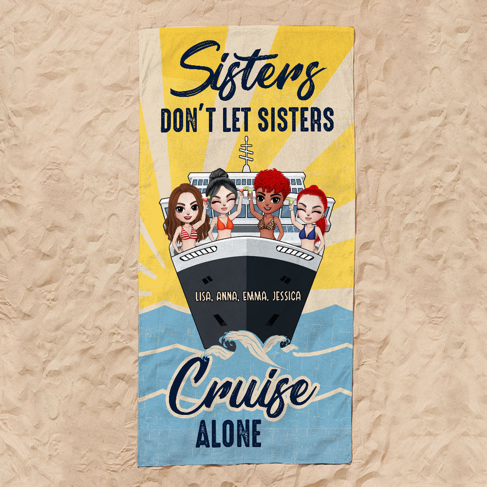 Don't Let Sisters Cruise Alone - Personalized Beach Towel - Gifts For Best Friends, Pontoon Lover, Sisters, Besties Fol8-Vd2 - Beach Towel - GoDuckee