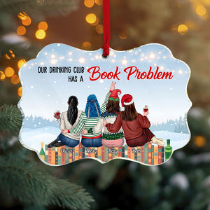 Our Drinking Club Has A Book Problem, Drinking Book Club Besties Medallion Acrylic Ornament - Ornament - GoDuckee