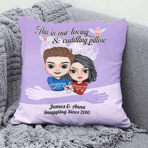 This Is Our Loving And Cuddling Pillow, Couple Cuddle Love Pillow - Pillow - GoDuckee