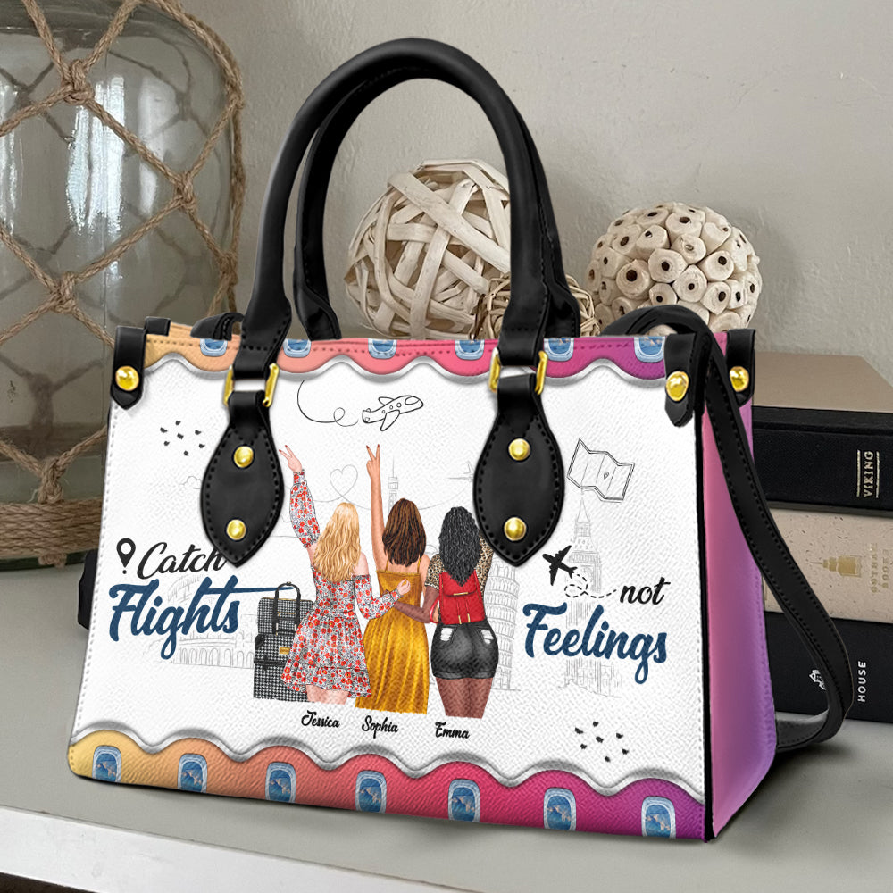 Travel Friends Catch Flights Not Feelings - Personalized Leather Bag - Leather Bag - GoDuckee