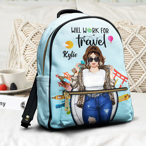 Traveling Will Work For Travel - Personalized Backpack - Backpack - GoDuckee