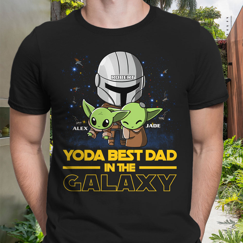 Best In The Galaxy, Personalized Shirts, Father's Day Gift For Dad, Grandpa, Uncle GRER2005 - Shirts - GoDuckee