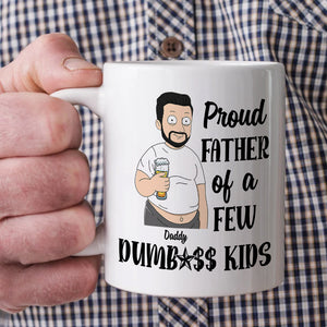 Proud Father Of A Few Kids, Personalized White Mug, Father's Day Gift For Dad, Grandpa, Uncle - Coffee Mug - GoDuckee