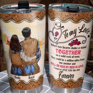 Personalized Couple Tumbler Cup - For Cowboy and Cowgirl - I Want To Love You Like That Forever - Couple Shoulder to Shoulder - Tumbler Cup - GoDuckee