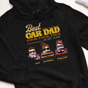 Best Car Dad Ever Just Ask, Personalized Shirts, Father's Day Gifts for Dads - Shirts - GoDuckee