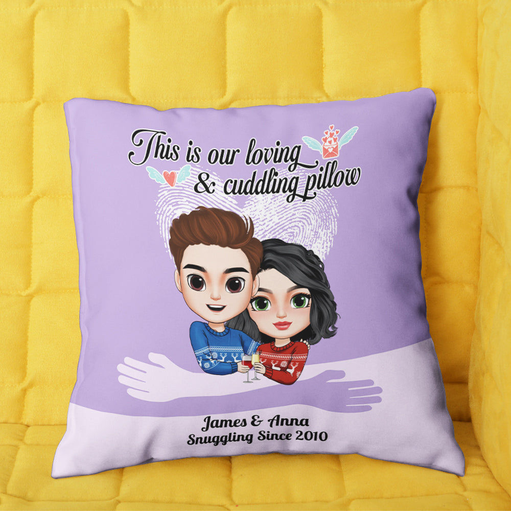 This Is Our Loving And Cuddling Pillow, Couple Cuddle Love Pillow - Pillow - GoDuckee