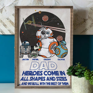 Dad Heroes Come In Shapes and Sizes, Personalized Canvas Print, Gifts for Dads (Wrinkled Print Effect) - Poster & Canvas - GoDuckee