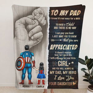 Dad You're Appreciated You Will Always Be My Dad My Hero, Personalized Blanket, Father's Day Gifts for Dad - Blanket - GoDuckee