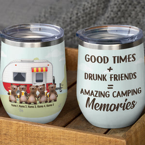 Personalized Camping Bear Buddies Wine Tumbler - Good Times Plus Drunk Friends - Wine Tumbler - GoDuckee