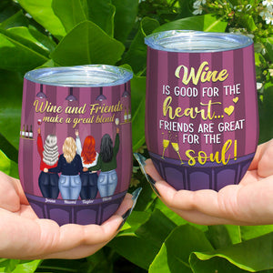 Wine And Friends Make A Great Blend, Drinking With Best Friend Wine Tumbler - Wine Tumbler - GoDuckee