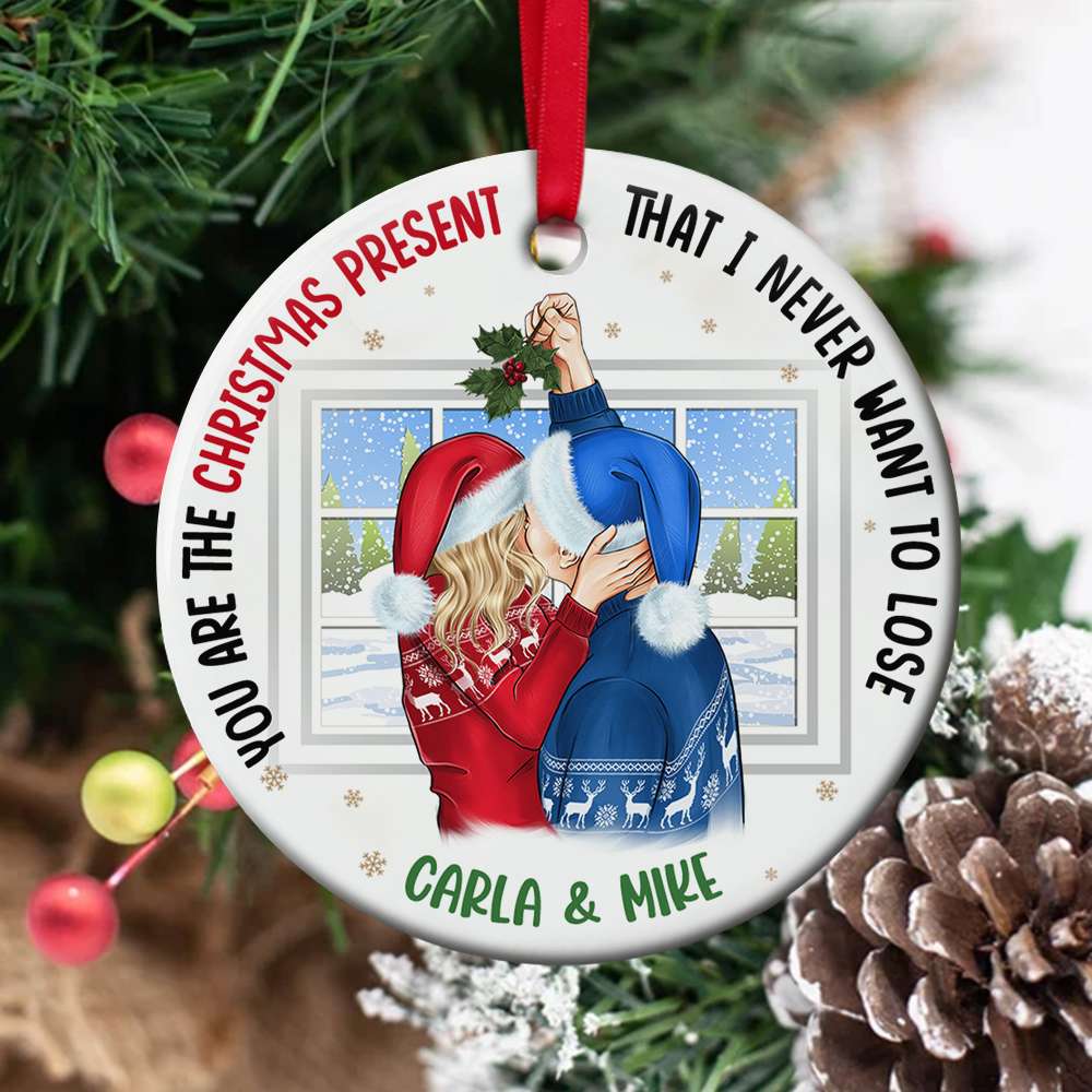 You Are The Christmas Present Couple Personalized Ceramic Circle Ornament - Ornament - GoDuckee