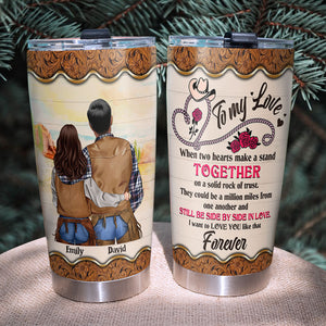 Personalized Couple Tumbler Cup - For Cowboy and Cowgirl - I Want To Love You Like That Forever - Couple Shoulder to Shoulder - Tumbler Cup - GoDuckee