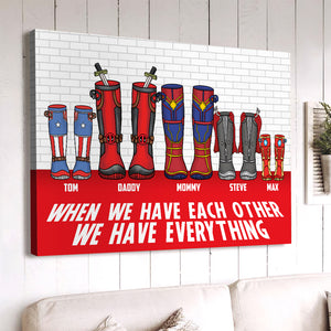 When We Have Each Other, We Have Everything, Family Canvas 02NTTM241022 Personalized Canvas Print - Poster & Canvas - GoDuckee