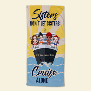 Don't Let Sisters Cruise Alone - Personalized Beach Towel - Gifts For Best Friends, Pontoon Lover, Sisters, Besties Fol8-Vd2 - Beach Towel - GoDuckee