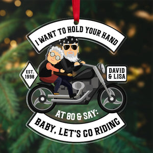 I Want To Hold Your Hand At 80 Personalized Biker Couple Ornament, Christmas Tree Decor - Ornament - GoDuckee