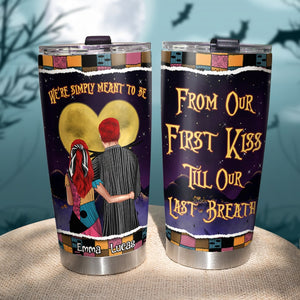 From Our First Kiss Till Our Last Breath Personalized Halloween Couple Tumbler Gift For Couple - Tumbler Cup - GoDuckee