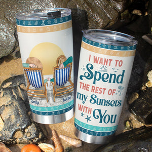 I Want To Spend The Rest Of My Sunsets With You Personalized Couple Tumbler Gift For Couple - Tumbler Cup - GoDuckee
