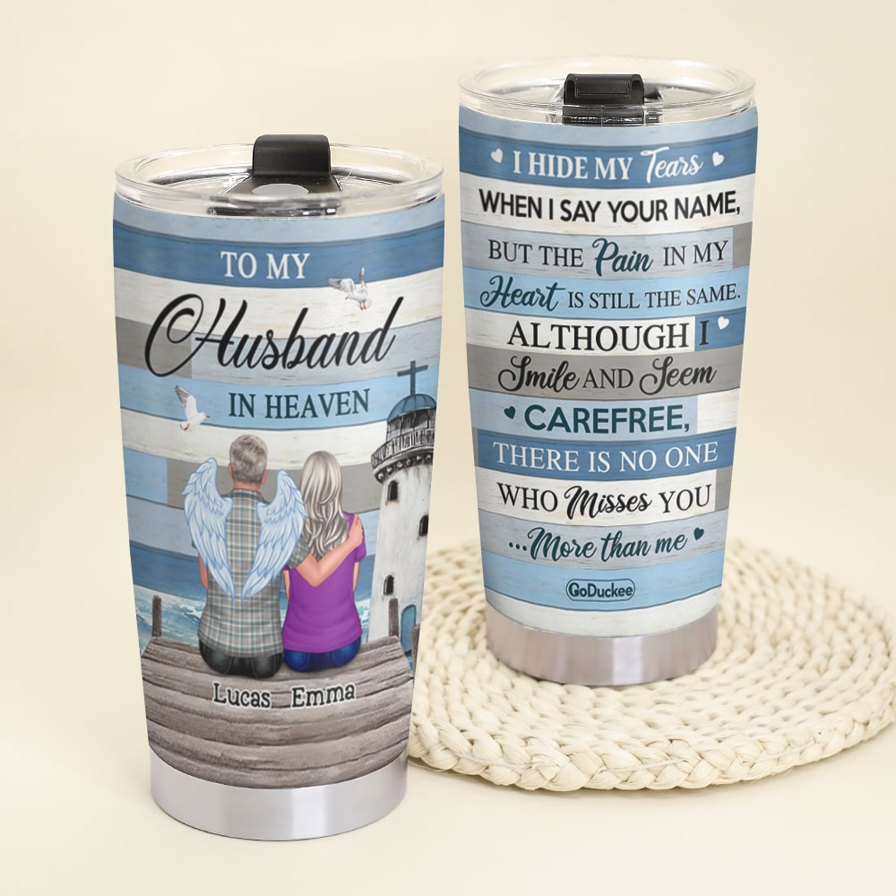 I Hide My Tears When I Say Your Name Heaven Couple Gift For Couple - Tumbler Cup - GoDuckee