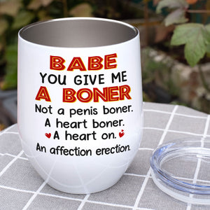 Babe You Give Me A Boner Not A Penis Boner A Heart Boner funny couple mug - Coffee Mug - GoDuckee