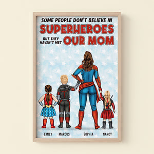 Some People Don't Have A Super Mom - Personalized Canvas Poster - Gift For Mom - Poster & Canvas - GoDuckee