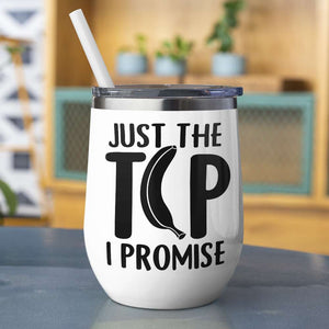 Just The Tip I Promise, Personalized Naughty Couple Mug Wine Tumbler Accent Mug, Gift For Couple - Coffee Mug - GoDuckee