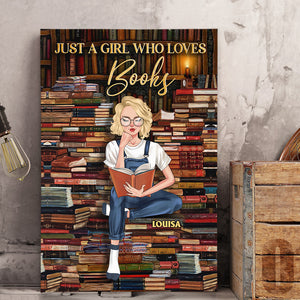 Just A Girl Who Loves Books Personalized Book Canvas Printed, Gift For Book Lovers - Poster & Canvas - GoDuckee