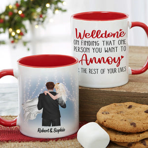 Welldone, On Finding That One Person You Want To Annoy - Personalized Couple Tumbler - Gift For Couple - Coffee Mug - GoDuckee