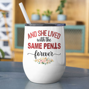 And She Lived With The Same Penis Forever - Personalized New Wedding Couple Mug - Gift For Couple - Coffee Mug - GoDuckee