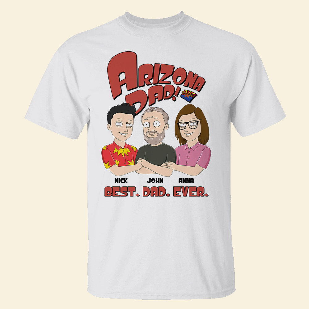 Best Dad Ever Custom State, Personalized Shirts, Gifts for Dads - Shirts - GoDuckee