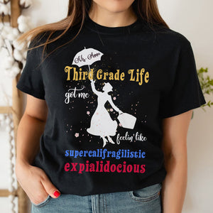 Teacher Life Got Me Feelin' Like Personalized Teacher Shirts - Shirts - GoDuckee
