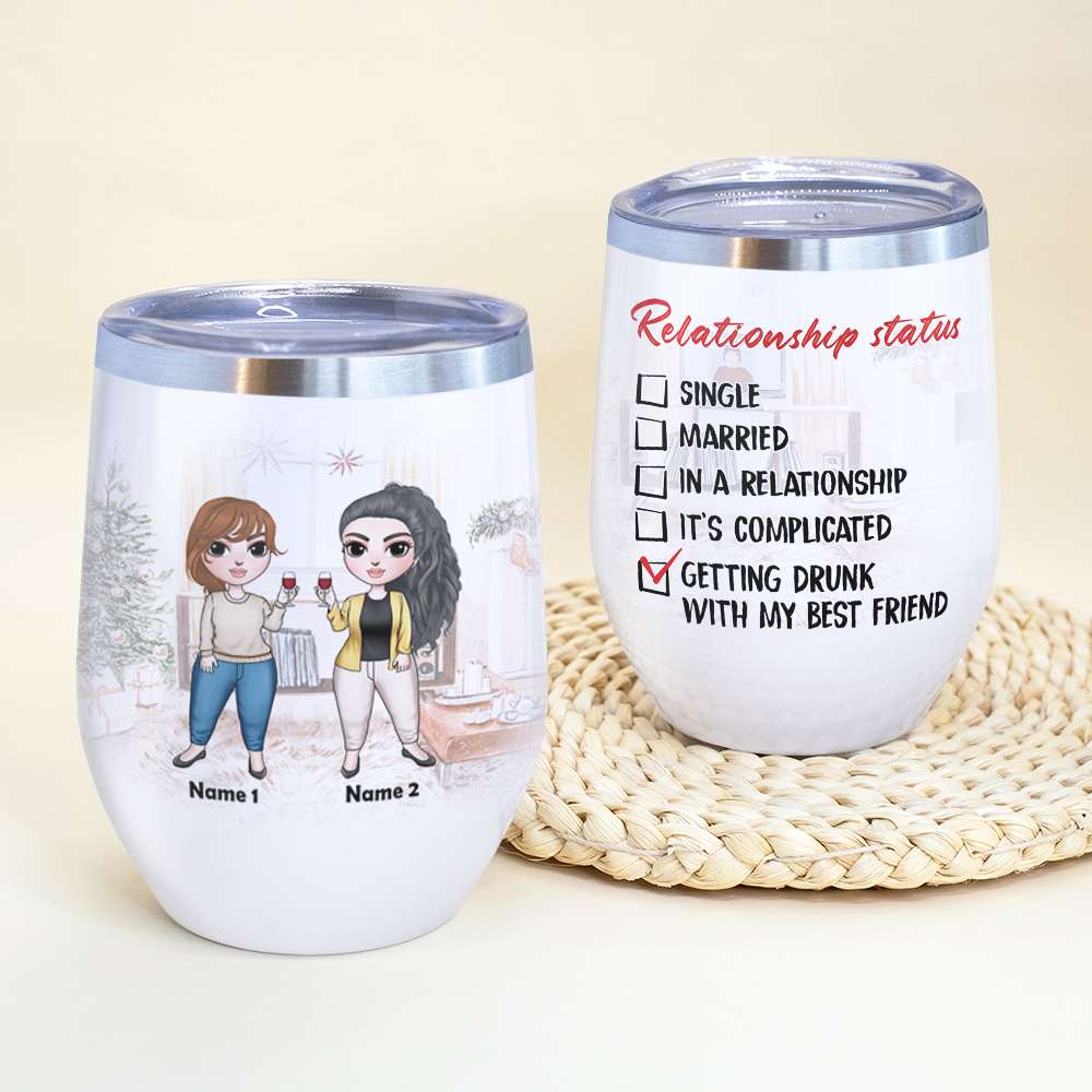 Personalized Drinking Girls Bestie Wine Tumbler - Relationship Status Getting Drunk - Fashion Girl Doll Bar - Wine Tumbler - GoDuckee