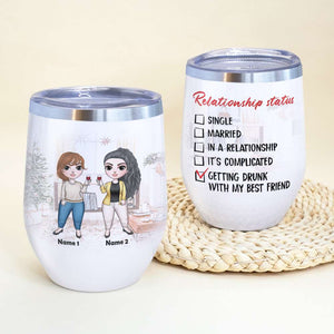 Personalized Drinking Girls Bestie Wine Tumbler - Relationship Status Getting Drunk - Fashion Girl Doll Bar - Wine Tumbler - GoDuckee