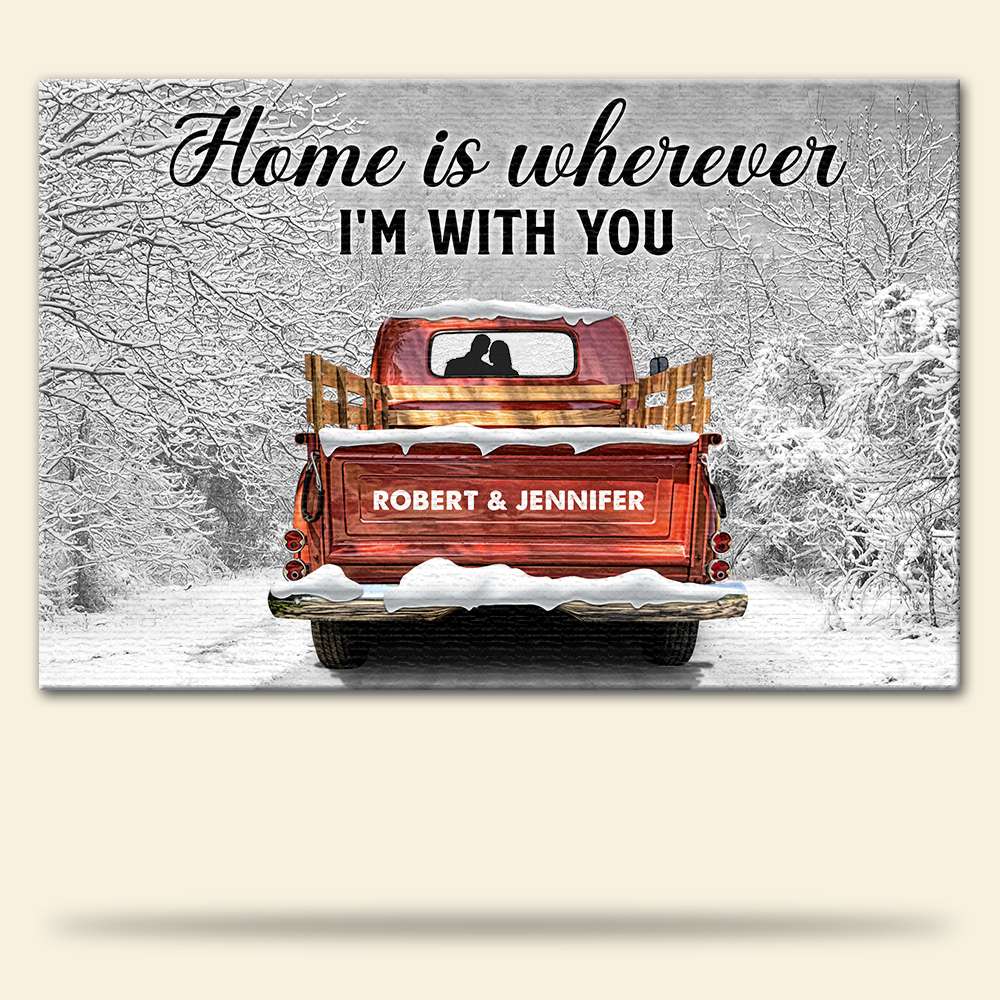 Custom Couple's Name Poster - Snow & Red Truck - Home Is Wherever I'm With You - Poster & Canvas - GoDuckee