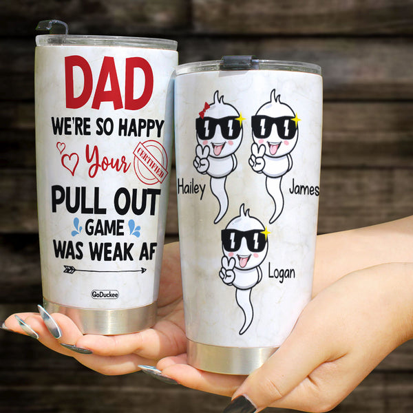 You Are Our Super Dad Personalized S. M. Tumbler Cup Gift For Dad - GoDuckee