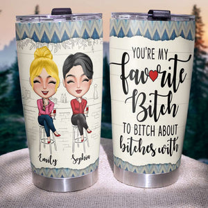 You Are My Favorite Friends Personalized Tumbler Cup, Gift For Friends - Tumbler Cup - GoDuckee