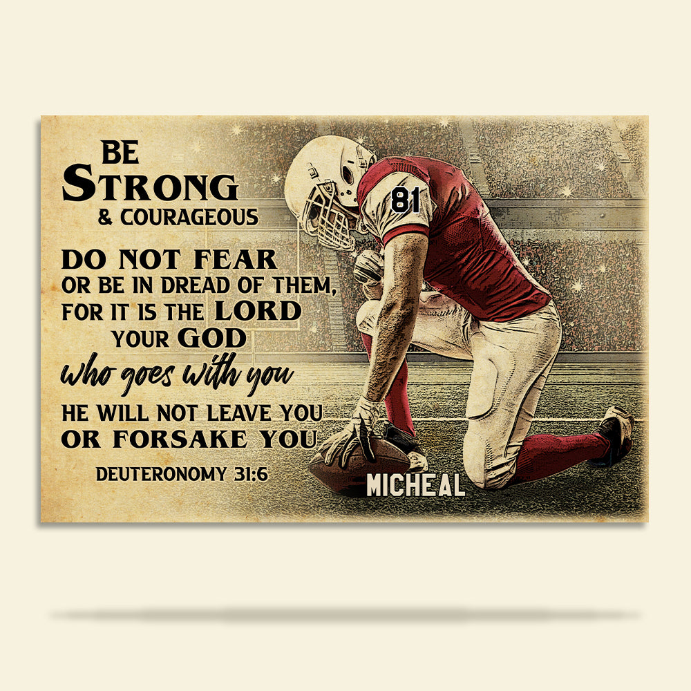 American Football Be Strong & Courageous - Personalized Wall Art - Poster & Canvas - GoDuckee