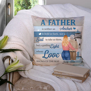 A Guiding Light Whose Love Shows Us The Way, Personalized Pillow, Gift For Dad - Pillow - GoDuckee