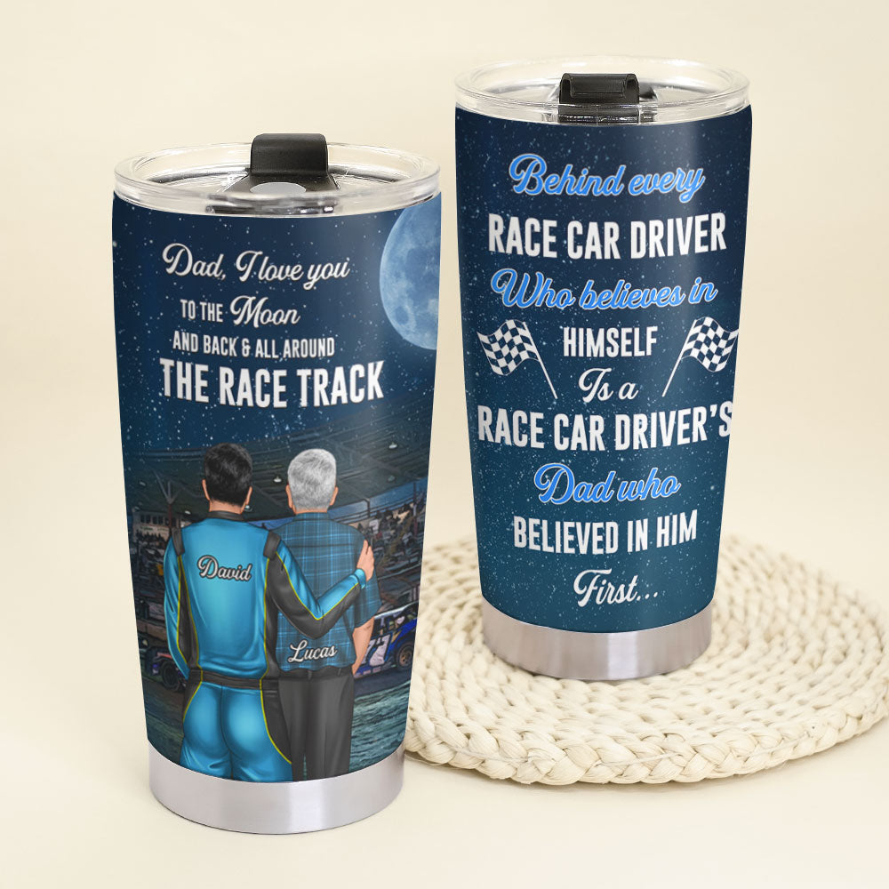 Personalized Father's Day Racing Tumbler Cup - Dad, I Love You To The Moon And Back & All Around The Race Track - Tumbler Cup - GoDuckee