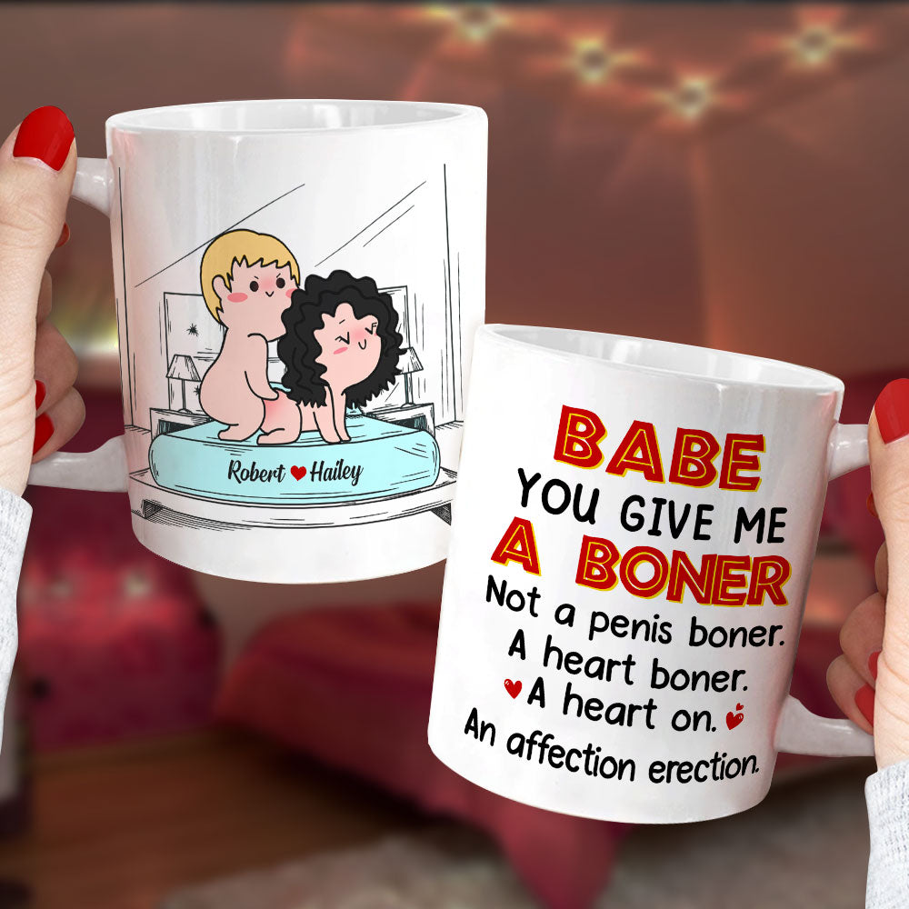 Babe You Give Me A Boner Not A Penis Boner A Heart Boner funny couple mug - Coffee Mug - GoDuckee