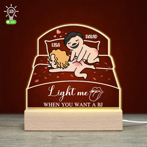 Light Me When You Want A BJ Personalized 3D Led Light, Gift For Couple, Funny Couple Led Light - Led Night Light - GoDuckee
