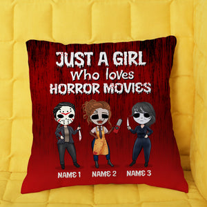 Horror Just A Horror Girl Who Love Horror Movies Custom Pillow - Pillow - GoDuckee